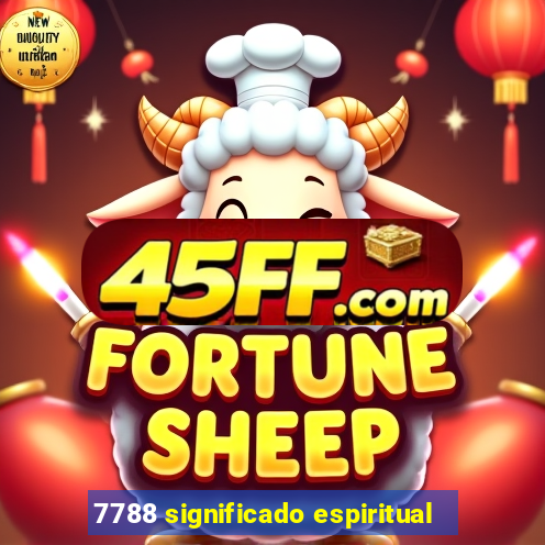7788 significado espiritual